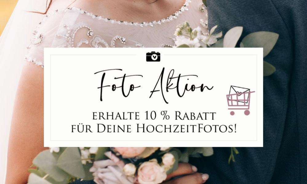 FOTO AKTION ❤ 10 % Dankeschön Rabatt