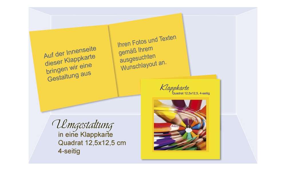 Umgestaltung Klappkarte Quadrat, 12,5x12,5 cm, 4-seitig Umgestaltung Klappkarte Quadrat, 12,5x12,5 cm, 4-seitig