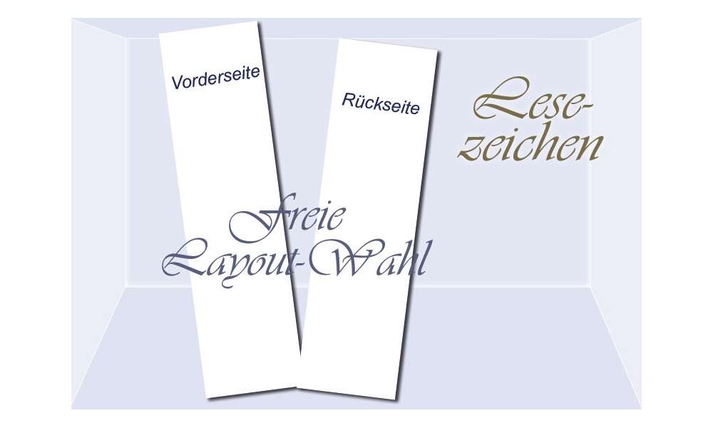 Umgestalltung Lesezeichen, 5x20 cm, freie Layoutwahl Umgestalltung Lesezeichen, 5x20 cm, freie Layoutwahl